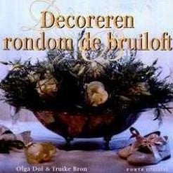 [A-002620] Decoreren rondom de bruiloft Olga Dol boek
