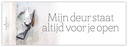 Bloemenkaartje Mijn deur staat altijd voor je open kaartje voor bloemstukken en boeketten