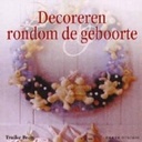 Decoreren rondom de geboorte Truike Bron boek