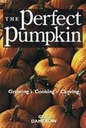 The Perfect Pumpkin Growing/Cooking/Carving pompoenenboek